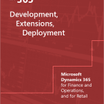 Development Extensions Deployment for Microsoft Dynamics 365 for Finance and Operations Training materials Development Extensions Deployment for Microsoft Dynamics 365 for Finance and Operations Training materials
